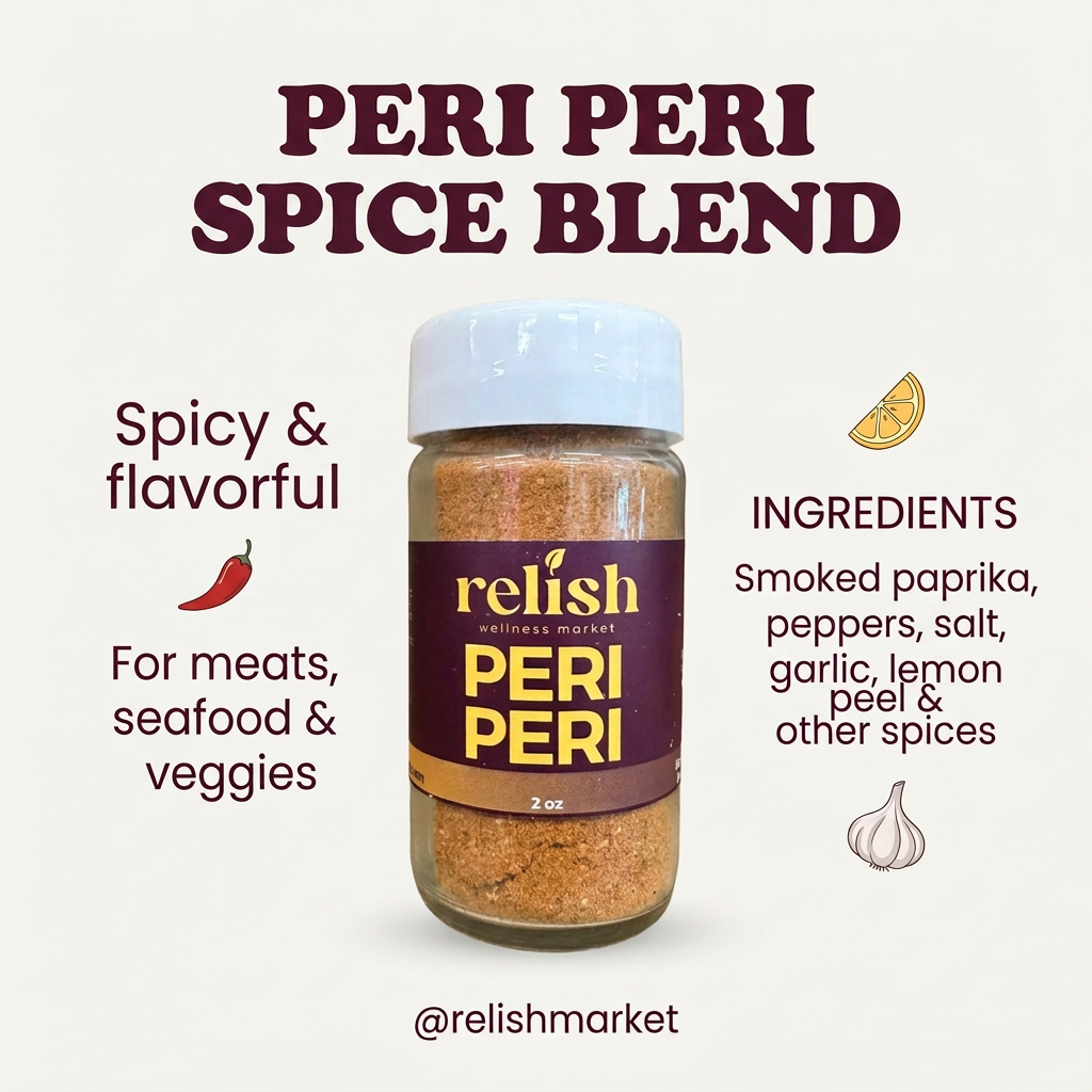 An infographic of Relish Market Peri Peri Spice Blend in a clear glass jar with a white lid and dark purple label, centered on a light beige background with text describing flavor and ingredients.